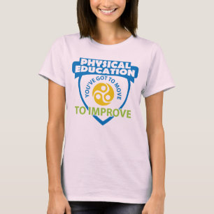 FYSIEKE ONDERWIJS - U moet zich bewegen om te verb T-shirt
