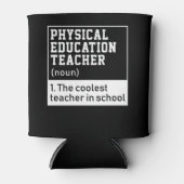 Fysieke Onderwijsleraar Definitie P.E. Blikjeskoeler (Voorkant)