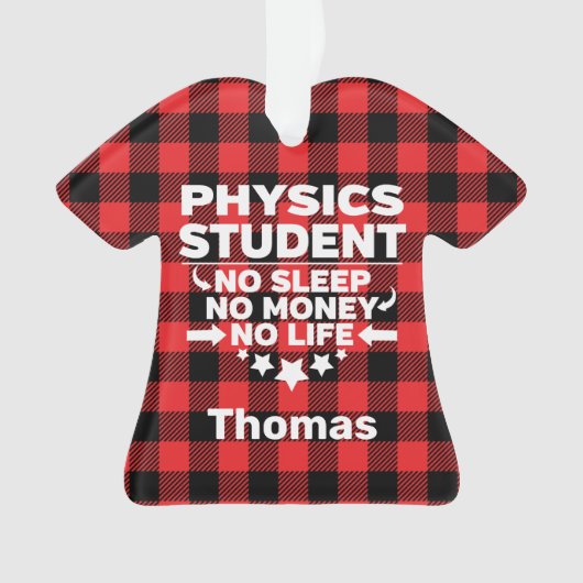 Fysieke student Geen Slaapgeldleven Rood spel Ornament (voorkant)