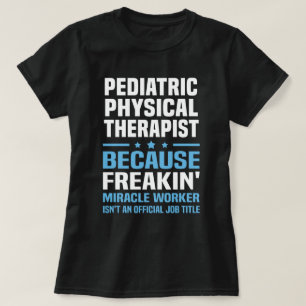 Fysieke therapie bij kinderen t-shirt