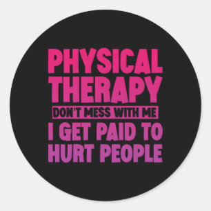 Fysieke therapie die ik krijg betaald aan mensen d ronde sticker