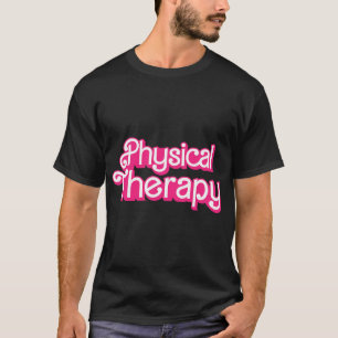 Fysieke therapie Grappige fysiotherapeut PT T-shirt