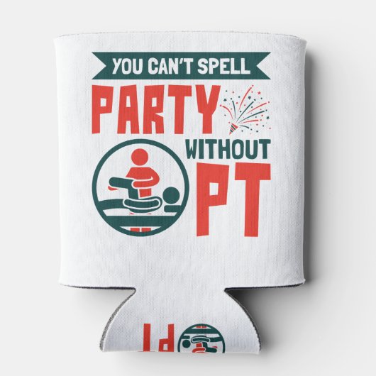 Fysieke therapie je kunt geen partij zonder PT Blikjeskoeler (Achterkant)