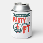 Fysieke therapie je kunt geen partij zonder PT Blikjeskoeler (Blikje Achterkant)