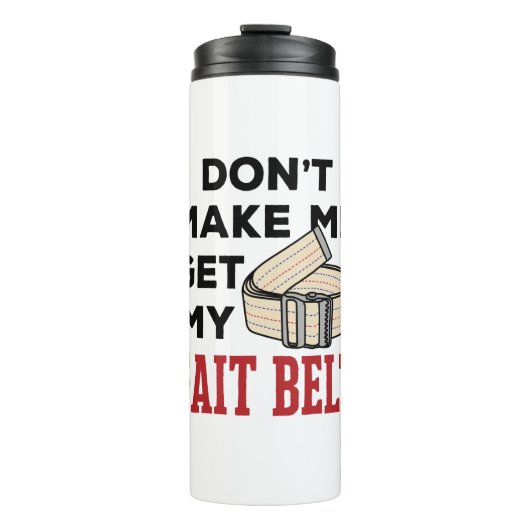 Fysieke therapie laat me niet mijn ketel halen thermosbeker (Voorkant)