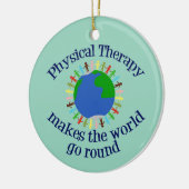 Fysieke therapie maakt de wereld rond keramisch ornament (Links)