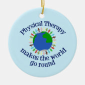 Fysieke therapie maakt de wereld rond keramisch ornament (Voorkant)