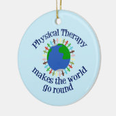 Fysieke therapie maakt de wereld rond keramisch ornament (Links)