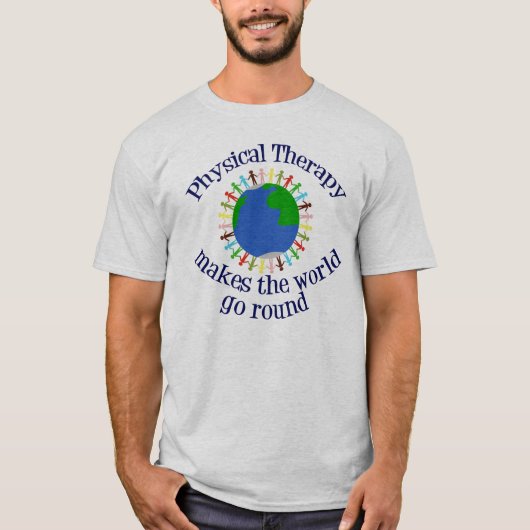 Fysieke therapie maakt de wereld rond t-shirt (Voorkant)