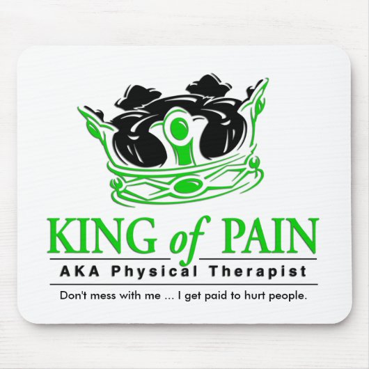 Fysieke therapie van Mousepad "King of Pain" Muismat (Voorkant)