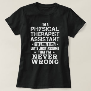 Fysieke Therapist Assistant T-shirt