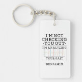 Fysieke Therapist controleert u niet op uw tas Sleutelhanger (Voorkant)