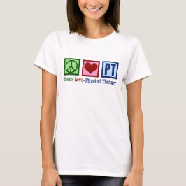 Fysieke Therapistische Vredesliefde PT Vrouwen T-shirt