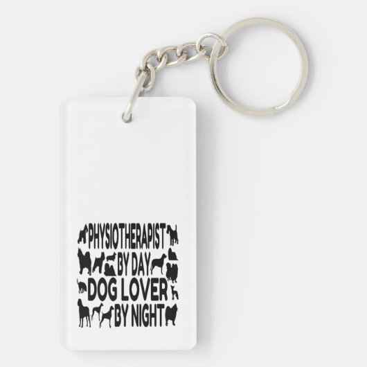 Fysiotherapeut bij dag Hondenliefhebber bij nacht Sleutelhanger (achterkant)