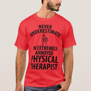 Fysiotherapeut Fysiotherapie Cadeau gezegde Grappi T-shirt
