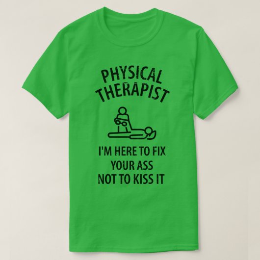 Fysiotherapeut Fysiotherapie Cadeau gezegde Grappi T-shirt (Design voorkant)