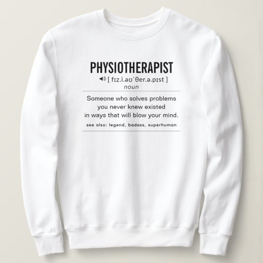 Fysiotherapeut Grappige Definitie Trui (Design voorkant)