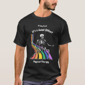 Fysiotherapeut humoristisch "Het is een Gezamenlij T-shirt (Voorkant)