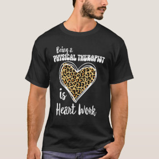 Fysiotherapeut zijn is hartwerk Leopard V T-shirt