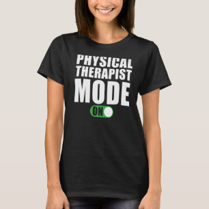 Fysiotherapeutenmodus op fysiotherapeut t-shirt