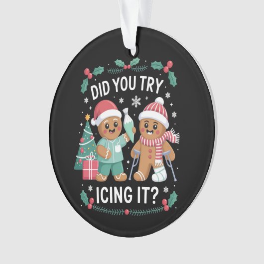 Fysiotherapie Heb je geprobeerd het te koelen Verp Ornament (voorkant)