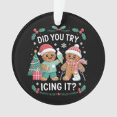 Fysiotherapie Heb je geprobeerd het te koelen Verp Ornament (voorkant)