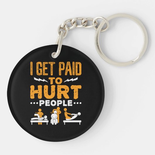Fysiotherapie Ik word betaald om mensen pijn te do Sleutelhanger (Achterkant)