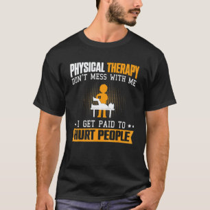 Fysiotherapie Pt Fysiotherapie-assistent T-shirt