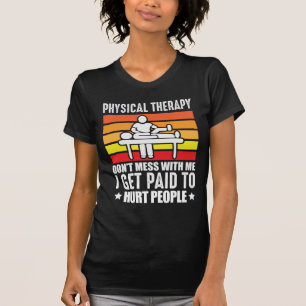 Fysische therapie PT fysio massage assistent T-shirt