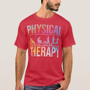 Fysische therapie TherapieGezondheidstherapie Phys T-shirt