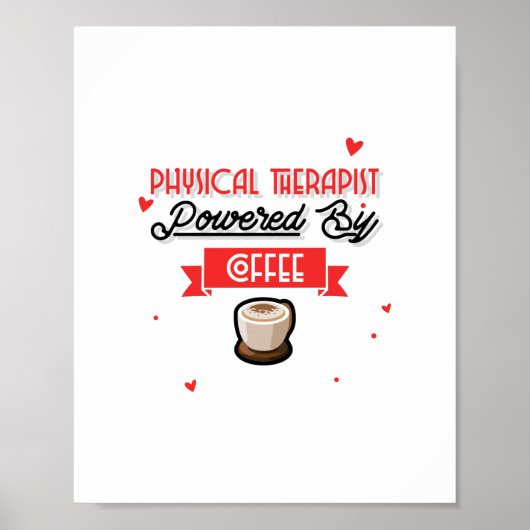 Fysische therapist aangedreven door koffie poster (Voorkant)
