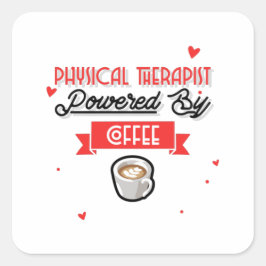 Fysische therapist aangedreven door koffie vierkante sticker