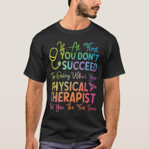 Fysische Therapist Therapist Assistant indien T-shirt