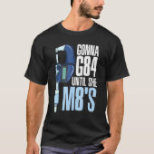 G84 tot ze M8s Mechanische CNC Machinist Hum T-shirt (Voorkant)