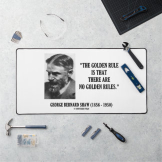 G. B. Shaw Golden Rule No Golden Rules Quote Bureaumat