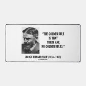 G. B. Shaw Golden Rule No Golden Rules Quote Bureaumat (Voorkant)