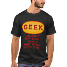 G.E.E.K. T-shirt