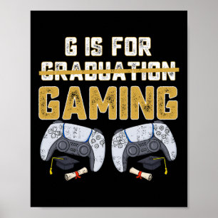 G is voor gaming leuk school Afstuderen gamer boy Poster