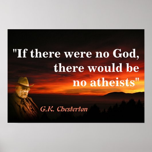 G.K. Chesterton citaat over God en atheïsten Poster (Voorkant)