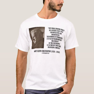 G.K. Chesterton Conservatives Progressives Miinzet T-shirt