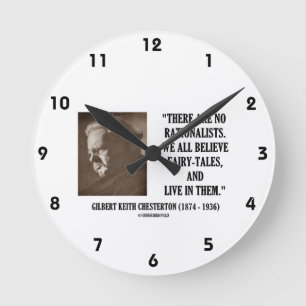 G.K. Chesterton Geen rationalisten Alle geloven da Ronde Klok