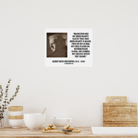 G.K. Chesterton Imagination Insanity Creative Poster (Keuken)