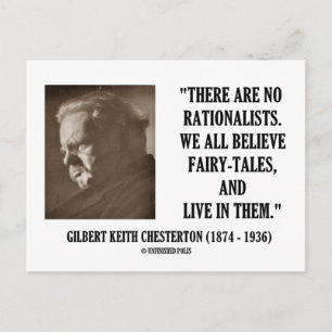 G.K. Chesterton No Rationists All Believe Quote Briefkaart