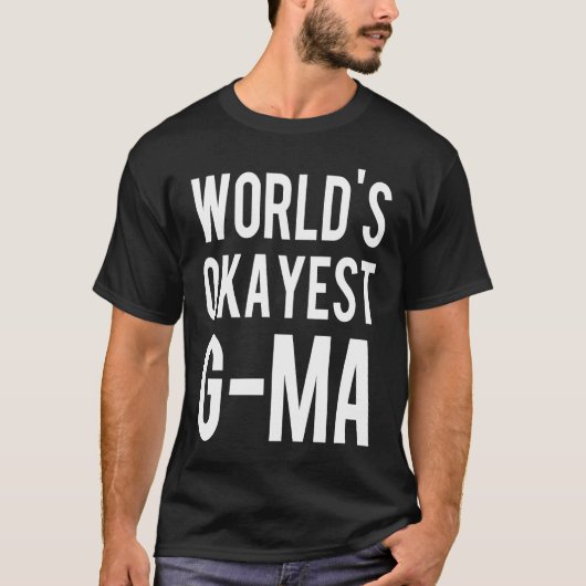 G Ma World's Okayest G Ma T-shirt (Voorkant)