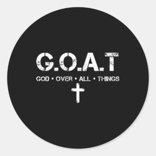 G.o.a.t God Boven Alles Christelijke Bijbelspreuk  Ronde Sticker