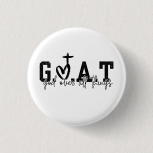 G.O.A.T. God over alle dingen Christelijk Jezus Ronde Button 3,2 Cm