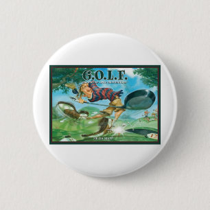G.O.L.F GROOTSTE VAN DE FRUSTRATIES VAN LIFE RONDE BUTTON 5,7 CM