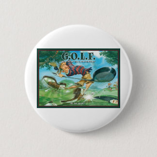 G.O.L.F GROOTSTE VAN DE FRUSTRATIES VAN LIFE RONDE BUTTON 5,7 CM