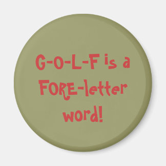 G-O-L-F is een PRE-letter woord! Magneet