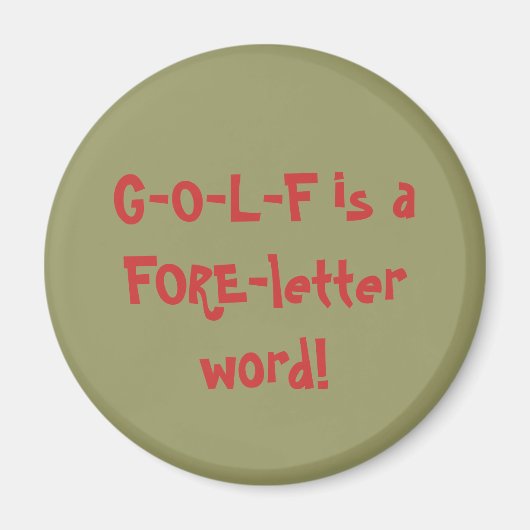G-O-L-F is een PRE-letter woord! Magneet (Voorkant)